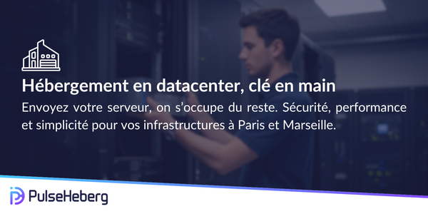 L’hébergement en datacenter, comment ça fonctionne ?